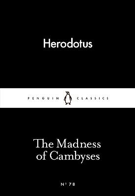 Cover of The Madness of Cambyses