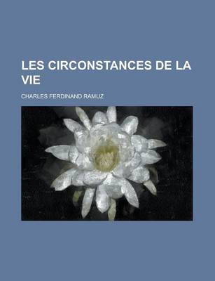 Book cover for Les Circonstances de La Vie