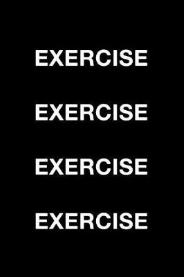 Book cover for Exercise Exercise Exercise Exercise