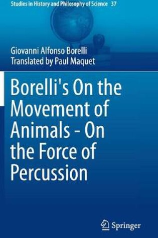 Cover of Borelli's On the Movement of Animals - On the Force of Percussion