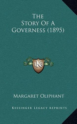 Book cover for The Story Of A Governess (1895)