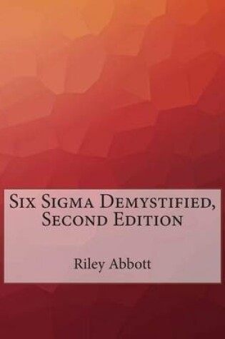 Cover of Six SIGMA Demystified, Second Edition