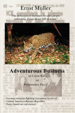 Cover of Adventurous Business in Costa Rica Orpersistence Pays