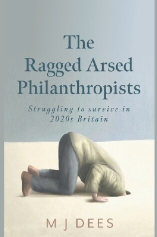 Cover of The Ragged Arsed Philanthropists