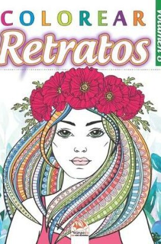 Cover of Colorear Retratos 8