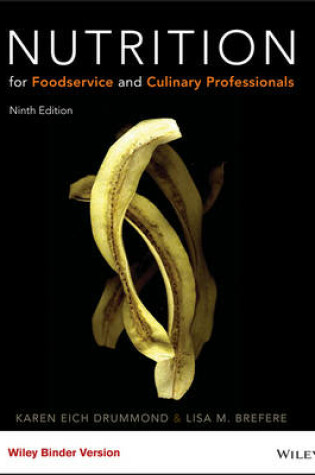 Cover of Nutrition for Foodservice and Culinary Professionals, 9e Wileyplus Learning Space Registration Card + Loose-Leaf Print Companion