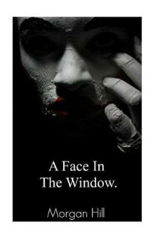 Cover of A Face in the Window