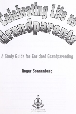 Cover of Celebrating Life as Grandparents: Study Guide