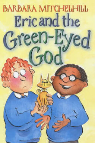 Cover of Eric And The Green-Eyed God