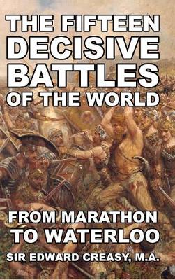 Book cover for The Fifteen Decisive Battles of The World