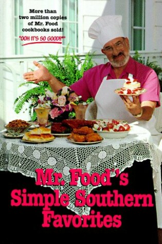 Cover of Mr. Food's Simple Southern Favorites