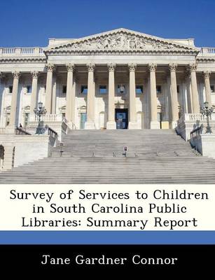 Book cover for Survey of Services to Children in South Carolina Public Libraries