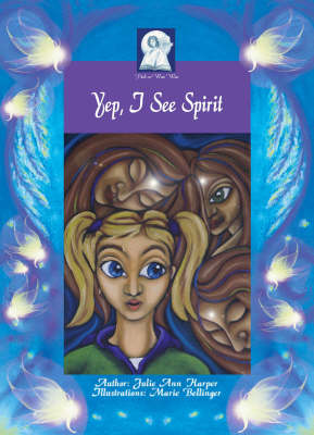 Cover of Yep I See Spirit