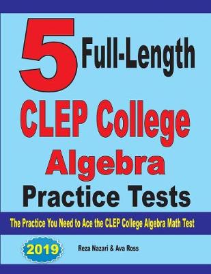 Book cover for 5 Full-Length CLEP College Algebra Practice Tests