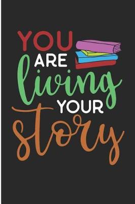 Book cover for You Are Living Your Story