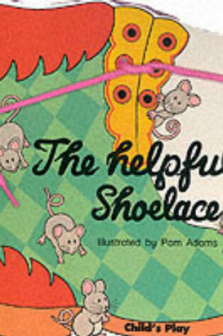 Cover of The Helpful Shoelace