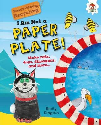 Book cover for I Am Not a Paper Plate!