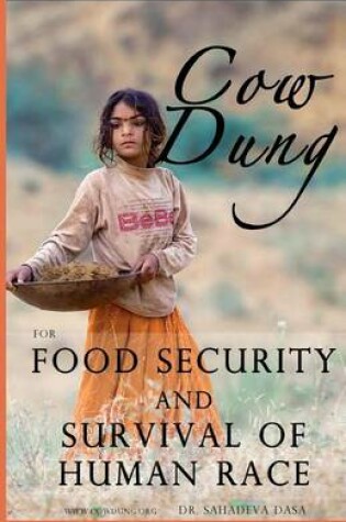 Cover of Cow Dung For Food Security And Survival of Human Race