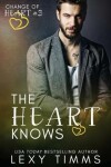 Book cover for The Heart Knows
