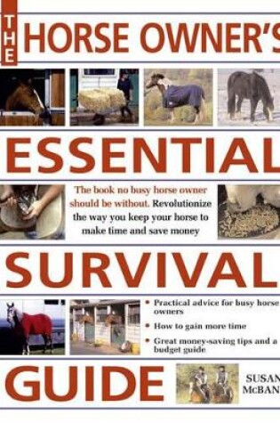 Cover of The Horse Owner's Essential Survival Guide