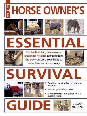 Book cover for The Horse Owner's Essential Survival Guide