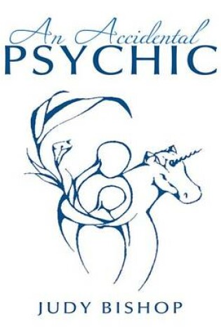 Cover of An Accidental Psychic