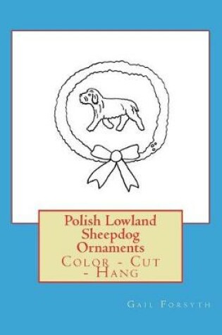 Cover of Polish Lowland Sheepdog Ornaments