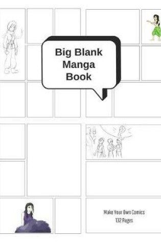 Cover of Big Blank Manga Book - Make Your Own Comics