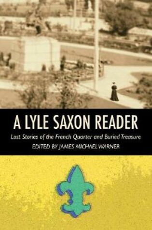 Cover of A Lyle Saxon Reader