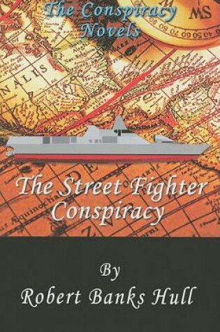 Cover of The Street Fighter Conspiracy