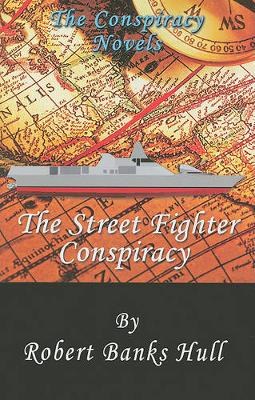 Book cover for The Street Fighter Conspiracy