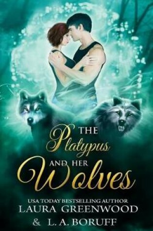 Cover of The Platypus And Her Wolves