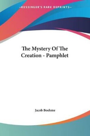 Cover of The Mystery Of The Creation - Pamphlet