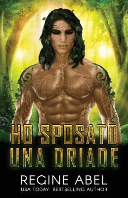 Book cover for Ho Sposato Una Driade