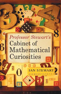 Book cover for Professor Stewart's Cabinet of Mathematical Curiosities