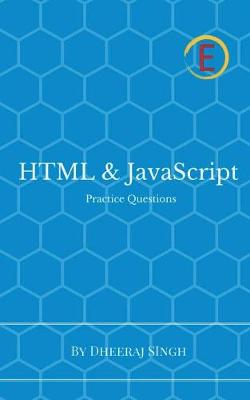 Cover of HTML & JavaScript Practice Questions