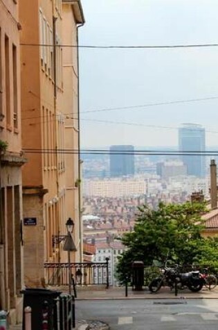 Cover of A Realy Cool Narrow Street in Lyon, France