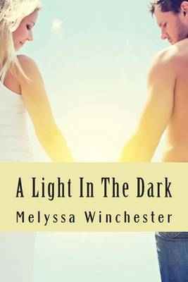 Book cover for A Light In The Dark
