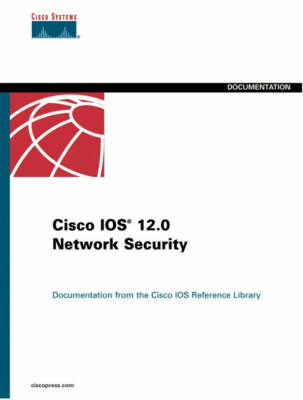 Book cover for Cisco IOS 12.0 Network Security