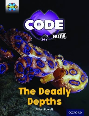 Book cover for Project X CODE Extra: Green Book Band, Oxford Level 5: Shark Dive: The Deadly Depths