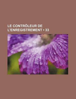 Book cover for Le Controleur de L'Enregistrement (33)