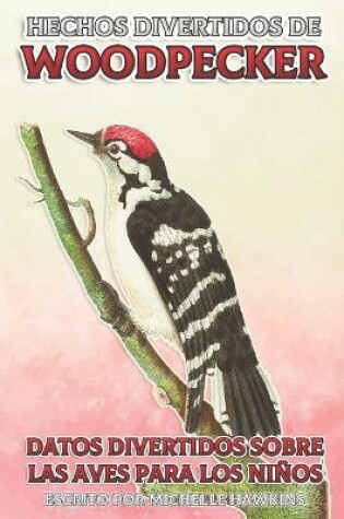 Cover of Hechos divertidos de Woodpecker