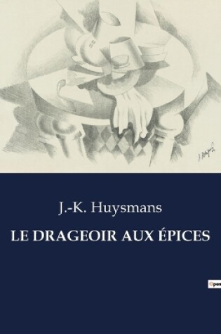 Cover of Le Drageoir Aux Épices