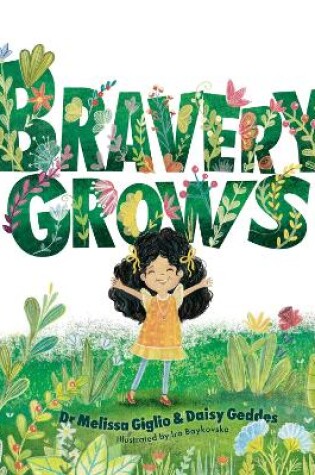 Cover of Bravery Grows