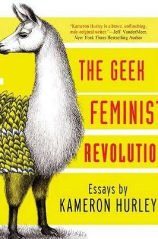 Cover of Geek Feminist Revolution