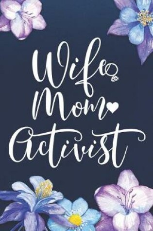 Cover of Wife Mom Activist