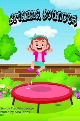 Cover of Brianna Bounces