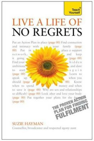 Cover of Live a Life of No Regrets - The Proven Action Plan for Finding Fulfilment: Teach Yourself: Book
