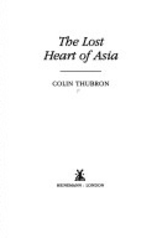 Cover of Lost Heart of Asia, the