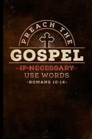 Cover of Preach the Gospel Journal